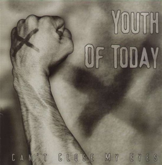 Can't Close My Eyes - Youth Of Today - Música - REVELATION - 0098796006214 - 19 de junio de 2001