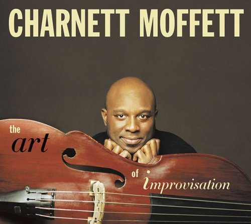 Cover for Charnett Moffett · The Art of Improvisation (CD) [Digipak] (2017)