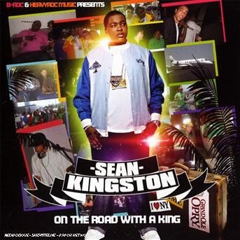 On the Road with a King - Sean Kingston - Música - HEAVY ROC - 0187245112214 - 20 de novembro de 2007