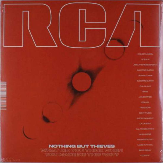 What Did You Think when You Made Me This Way? - Nothing but Thieves - Musik - RCA US (INCLUDES LOUD) - 0190758764214 - 2. november 2018