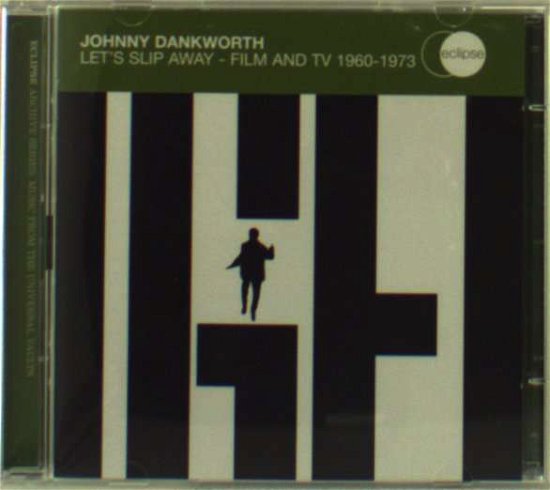 Cover for Johnny Dankworth · Let's Slip Away: Film &amp; TV 1960-1973 (CD) (2016)