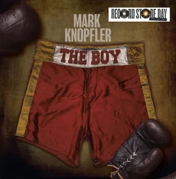 Mark Knopfler · The Boy (12") [RSD 2024 edition] (2024)