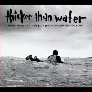 Cover for Jack Johnson · Thicker Than Water -Ost- (CD) [Digipak] (2003)