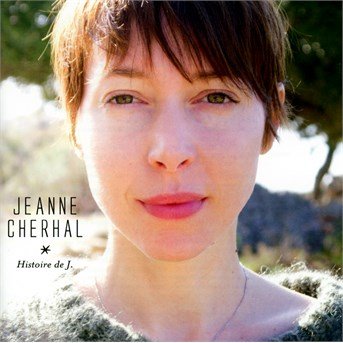 Cover for Jeanne Cherhal · Histoire De J. (CD) [Digipak] (2014)