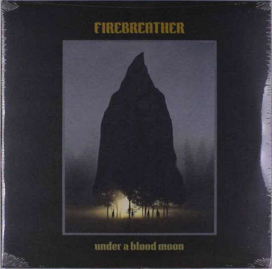 Under a Blood Moon - Firebreather - Muzyka - RIDING EASY - 0603111735214 - 11 października 2019