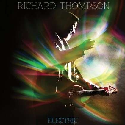 Cover for Richard Thompson · Electric (LP) (2013)