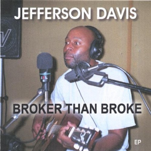 Cover for Jefferson Davis · Broker Than Broke_ep (CD) (2006)