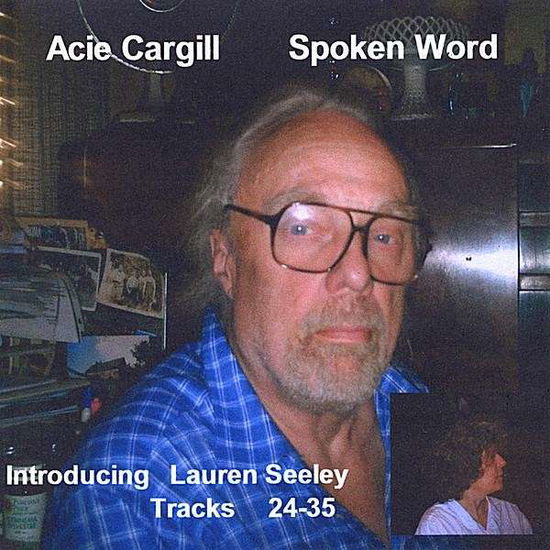 Spoken Word - Acie Cargill - Music -  - 0634479897214 - September 16, 2008