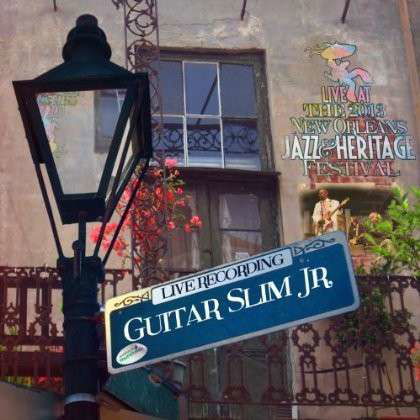 Cover for Guitar Slim Jr · Live at Jazzfest 2013 (CD) (2013)