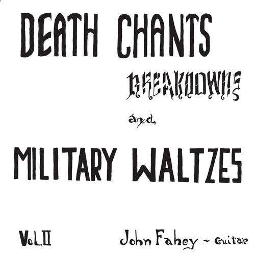 Cover for John Fahey · Death Chants, Breakdowns &amp; Military Waltzes (LP) (2016)