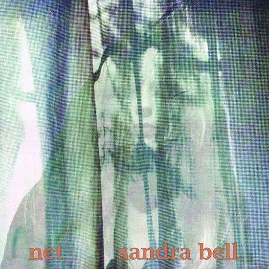 Cover for Sandra Bell · Net (LP) (2018)