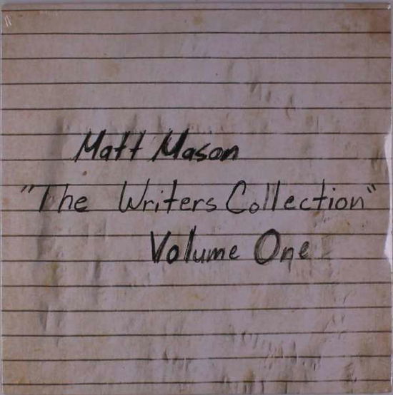 Cover for Matt Mason · Writer's Collection: Volume One (LP) (2019)