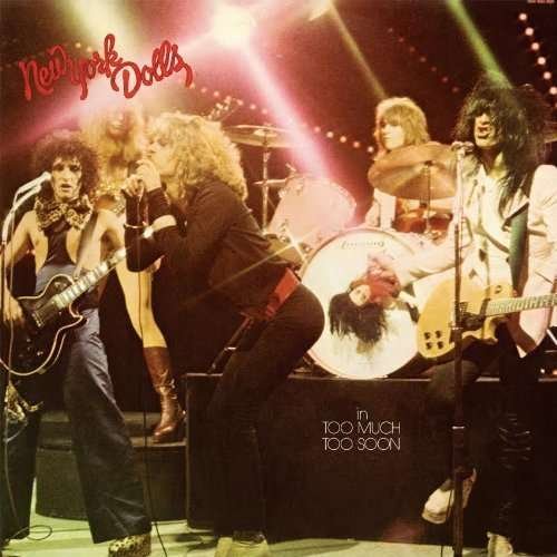 Cover for New York Dolls · Too Much Too Soon (VINYL) (2014)