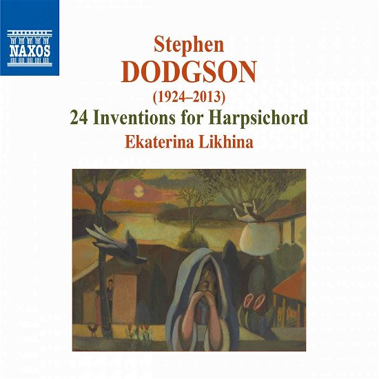 Cover for Dodgson / Likhina · Stephen Dodgson: 24 Inventions for Harpsichord (CD) (2017)