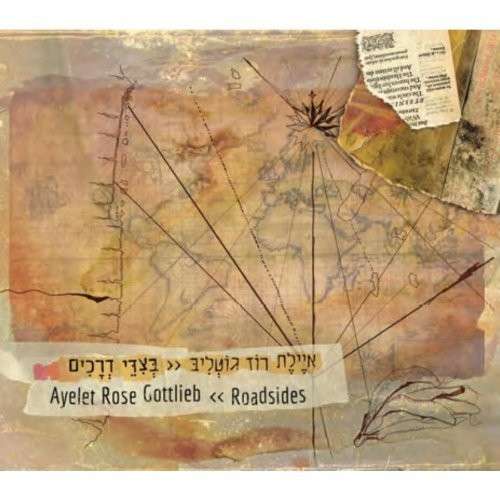 Cover for Ayelet Rose Gottlieb · Roadsides (CD) (2014)