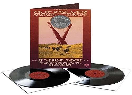 Cover for Quicksilver Messenger Service · At The Kabuki Theatre (LP) (2015)