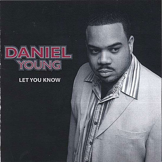 Cover for Daniel Young · Let You Know (CD) (2006)