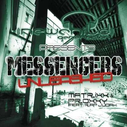 Cover for Matrixx &amp; Proxxy · Messengers Unleashed (CD) (2013)