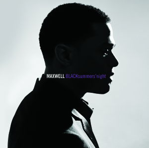 Blacksummers'night - Maxwell - Musik - Sony Owned - 0886975185214 - 6. Juli 2009