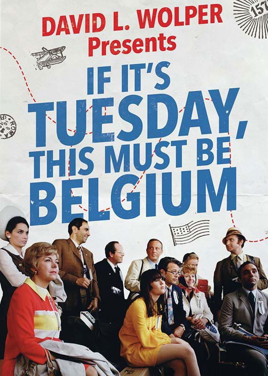 Cover for If It's Tuesday Must Be Belgium · If It's Tuesday This Must Be Belgium (DVD) (2016)