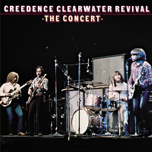 Cover for Creedence Clearwater Revival · The Concert (CD) [Remastered edition] (2010)