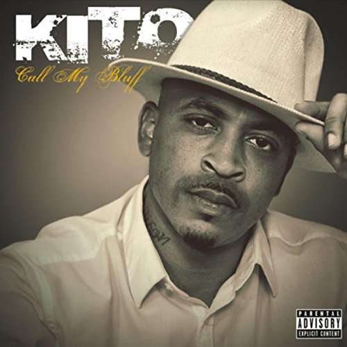 Cover for Kito · Call My Bluff (CD) (2015)