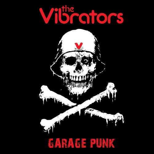 The Vibrators · Garage Punk (LP) [Limited, Coloured edition] (2019)