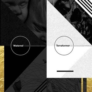 Cover for Watered / Terraformer · Split (LP) (2017)