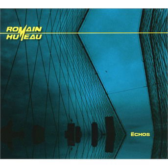 Cover for Romain Humeau · Echos (CD) (2020)