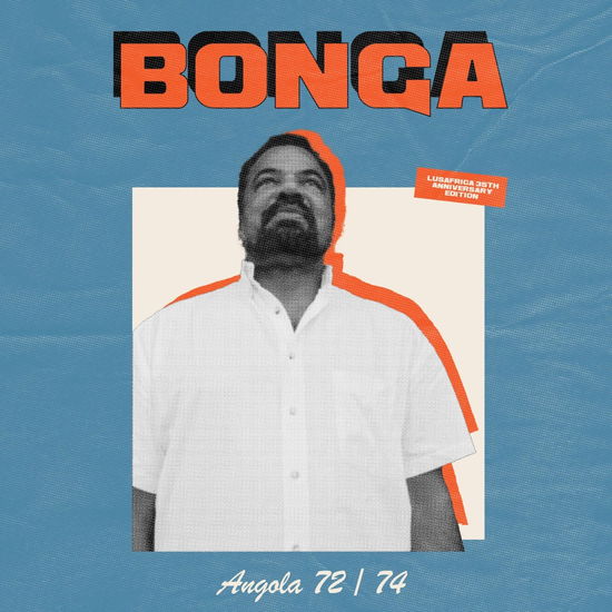 Cover for Bonga · Angola 72-74 (LP) [Lusafrica 35Th Anniversary edition] (2024)