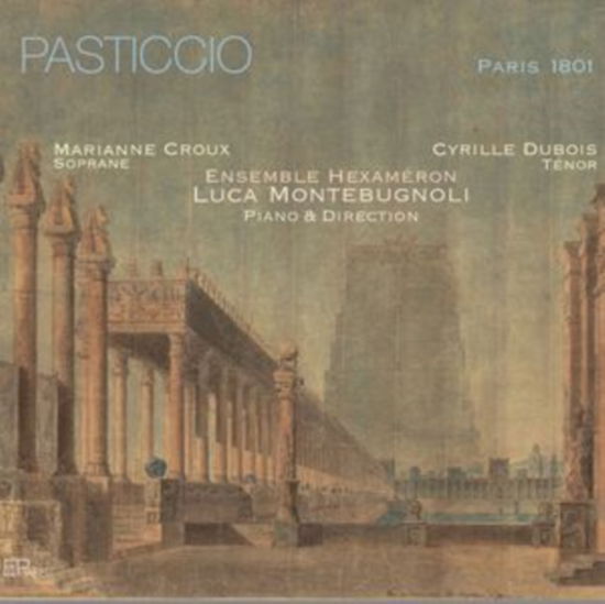 Cover for Ensemble Hexameron / Luca Montebugnoli / Marianne Croux / Cyrille Dubois · Pasticcio (CD) (2024)