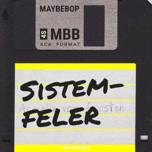 Sistemfeler - Maybebop - Musik - ELL - 4018939315214 - 28. april 2017