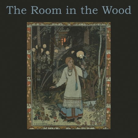 The Room In The Wood - Room in the Wood - Muzyka - A TURNTABLE - 4039967014214 - 29 czerwca 2018