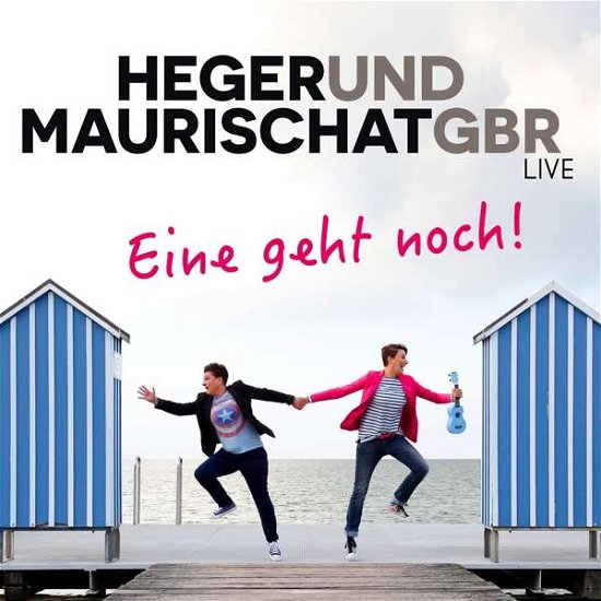 Cover for Heger Und Maurischat Gbr · Eine Geht Noch ! (CD) (2018)