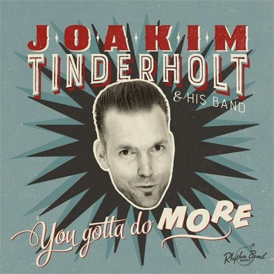 Cover for Tinderholt, Joakim &amp; His · You Gotta Do More (CD) (2015)