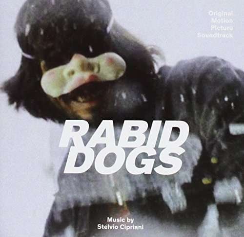 Cover for Stelvio Cipriani · Rabid Dogs / O.s.t. (CD) (2016)