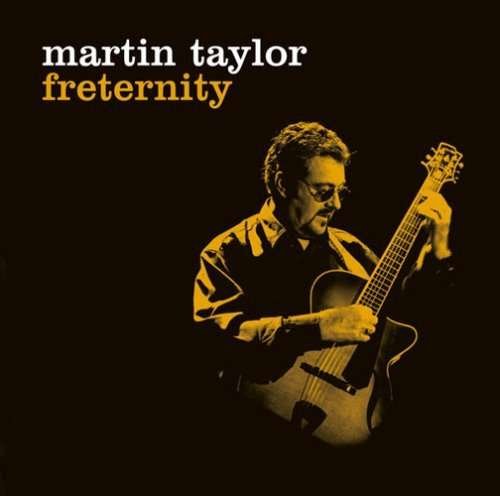 Cover for Martin Taylor · Freternity (CD) (2008)