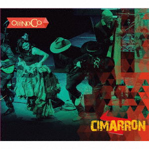 Cover for Cimarron · Orinoco (CD) [Japan Import edition] (2017)