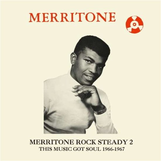 Cover for Merritone Rock Steady 2: This Music Got Soul / Var (CD) [Japan Import edition] (2017)
