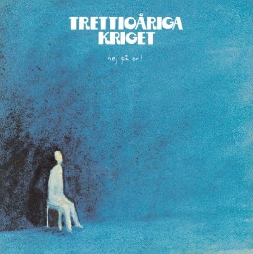 Cover for Trettioariga Kriget · Hej Pa er (CD) [Japan Import edition] (2008)