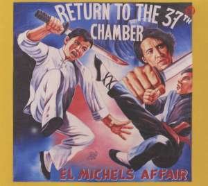 Cover for El Michels Affair · Return to the 37th Chamber (CD) [Japan Import edition] (2017)
