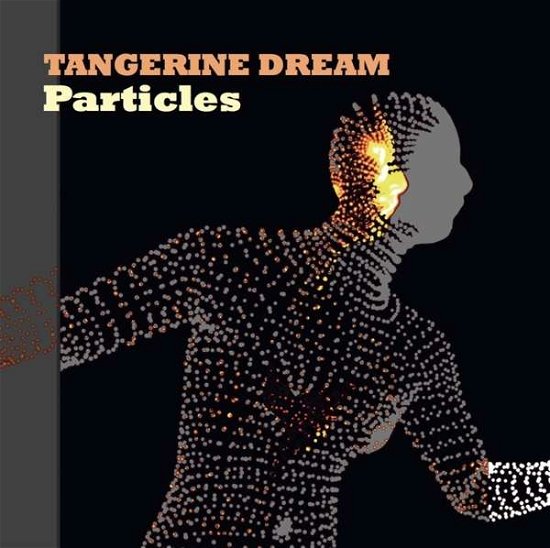 Cover for Tangerine Dream · Particles (LP) (2017)