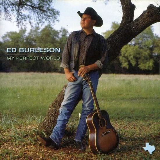 Cover for Ed Burleson · My Perfect World (CD) (2020)