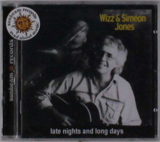 Cover for Wizz &amp; Simeon Jones · Late Nights &amp; Long Days (CD) (2015)