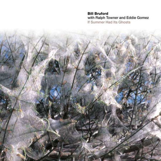 If Summer Had Its Ghosts - Bill Bruford - Música - SUMMERFOLD - 5060105491214 - 4 de outubro de 2018