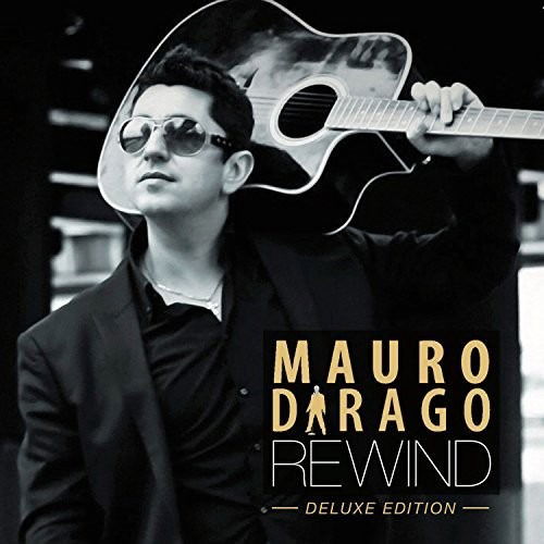 Rewind - Mauro Dirago - Music - RIGHT TRACK - 5060112376214 - March 2, 2018