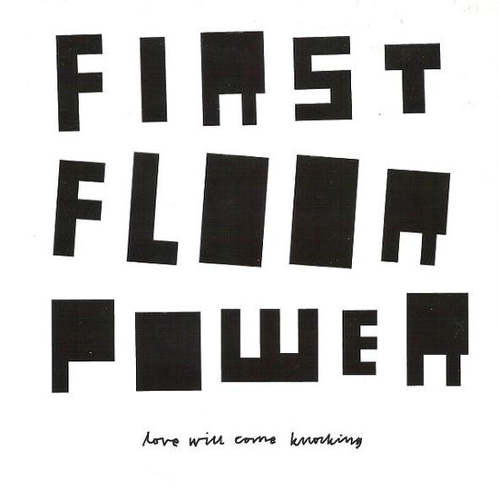 Love Will Come Knocking - First Floor Power - Muziek - SILENCE - 7391946086214 - 9 april 2001