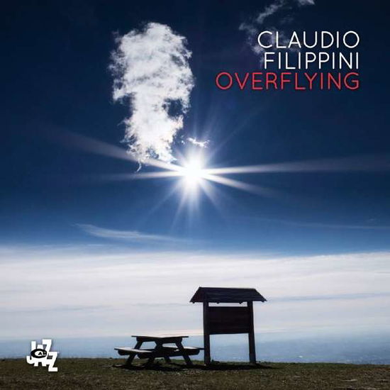 Overflying - Claudio Filippini - Muzyka - CAM - 8052405142214 - 24 marca 2017