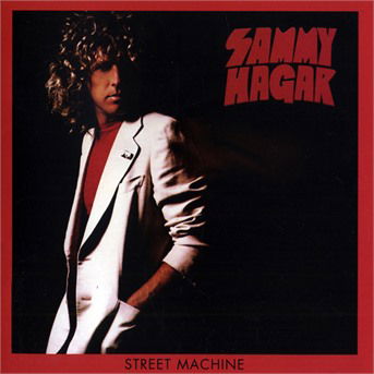 Cover for Sammy Hagar · Street Machine (CD) [Bonus Tracks edition] (2011)