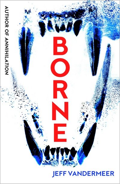 Cover for Jeff VanderMeer · Borne (Taschenbuch) [Edition edition] (2018)